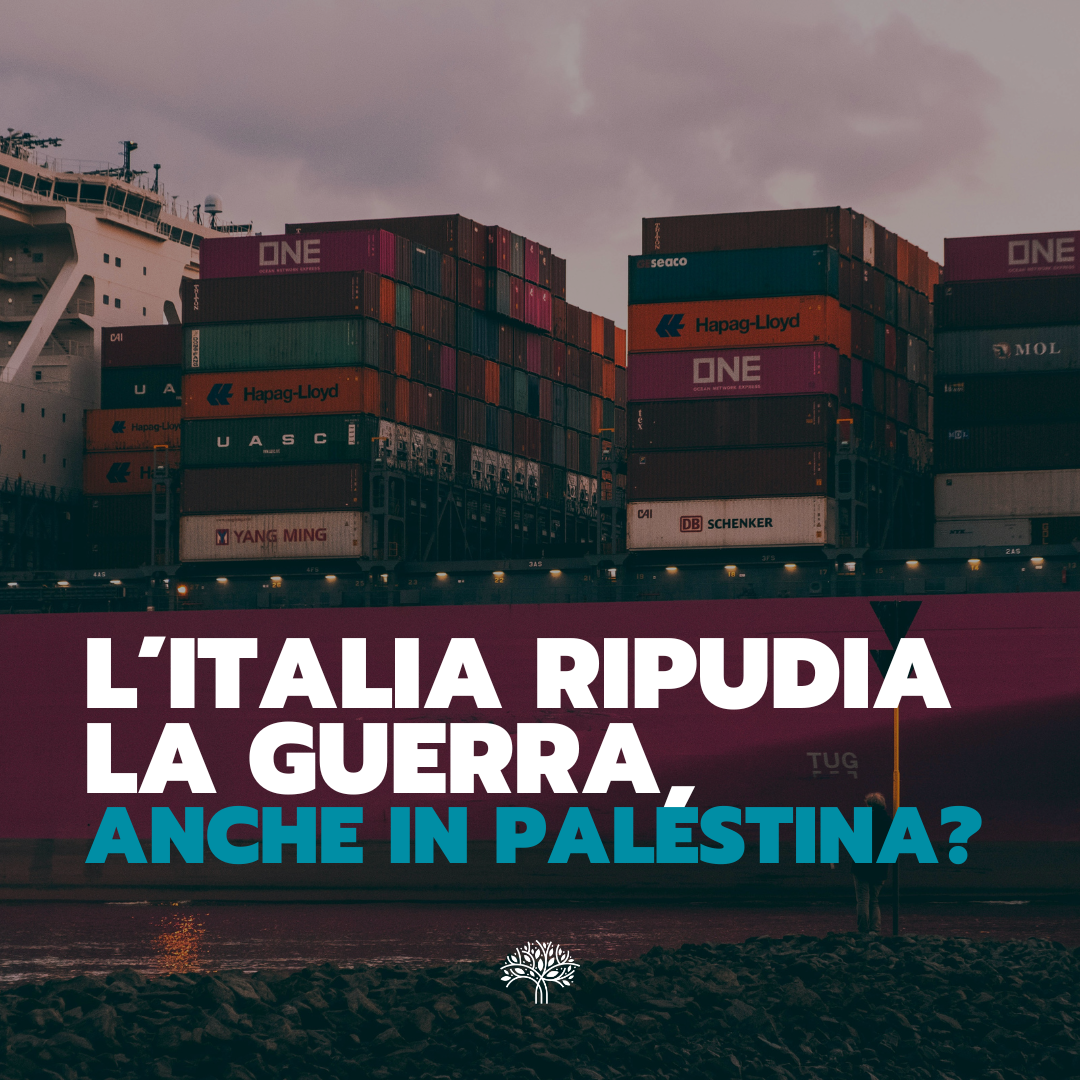 Al momento stai visualizzando  L’Italia ripudia la guerra, anche in Palestina?