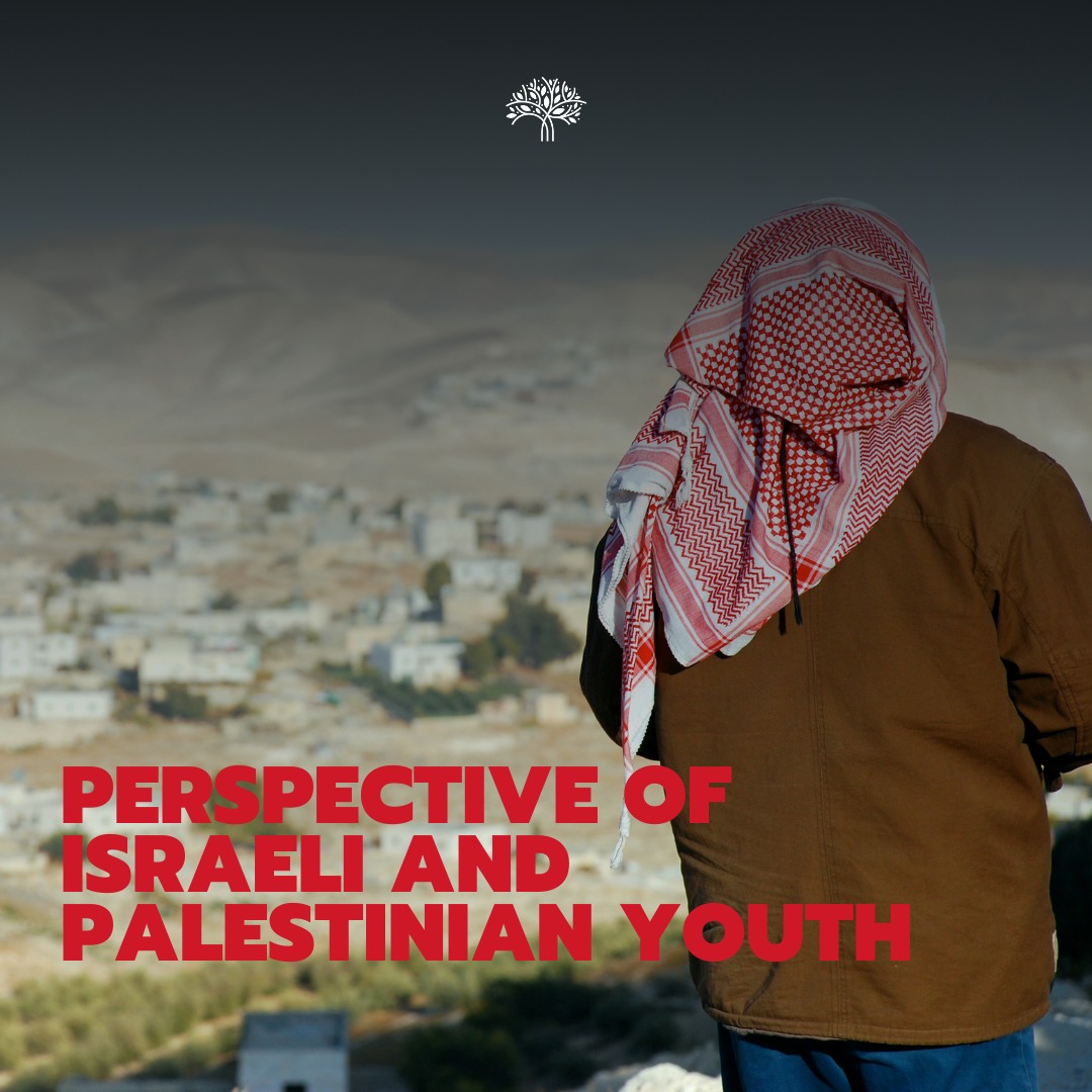 You are currently viewing Perspectives of Israeli and Palestinian youth