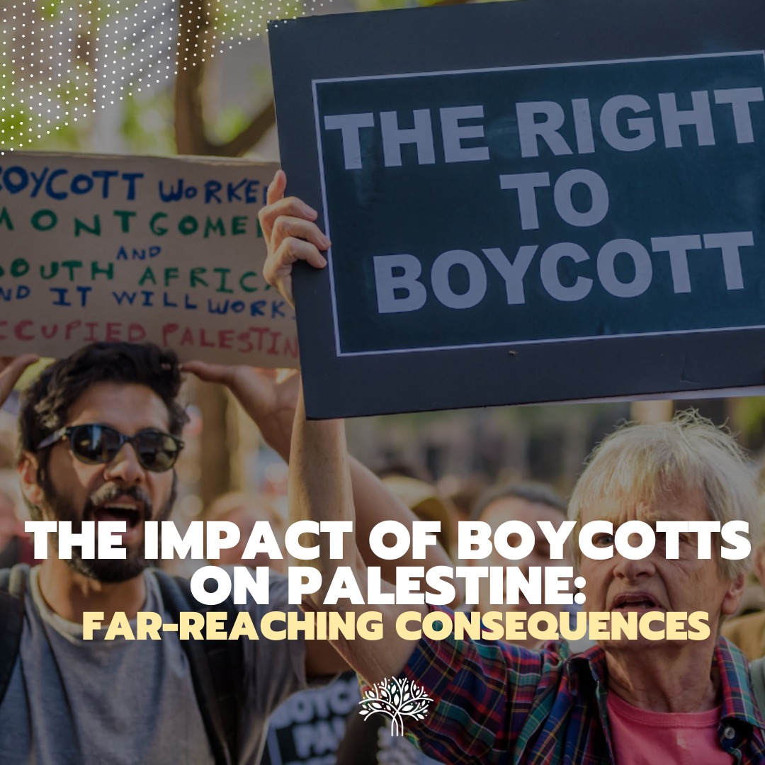 You are currently viewing The Impact of Boycotts on Palestine: Far-Reaching Consequences