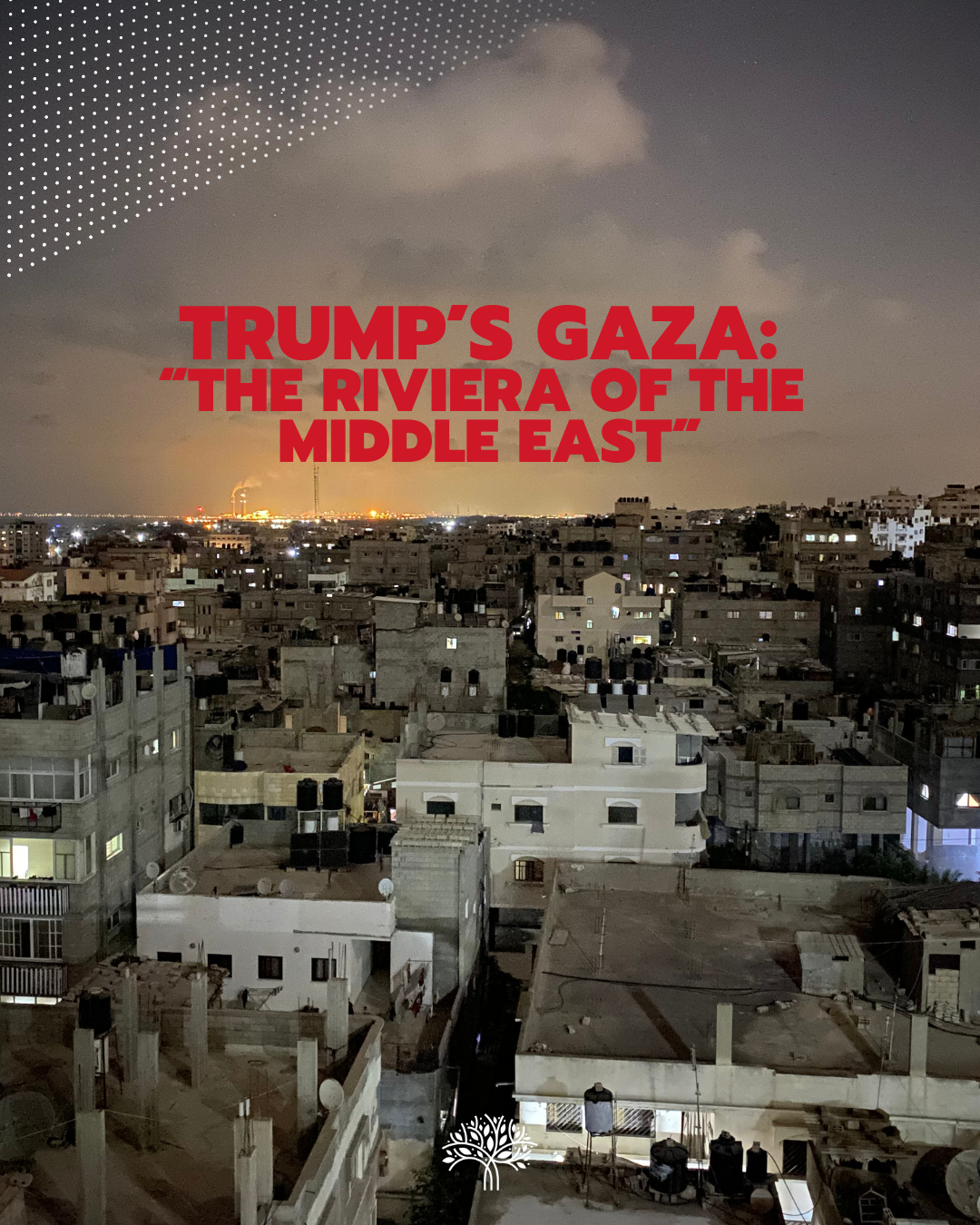 You are currently viewing Trump’s Gaza: “The Riviera of the Middle East”